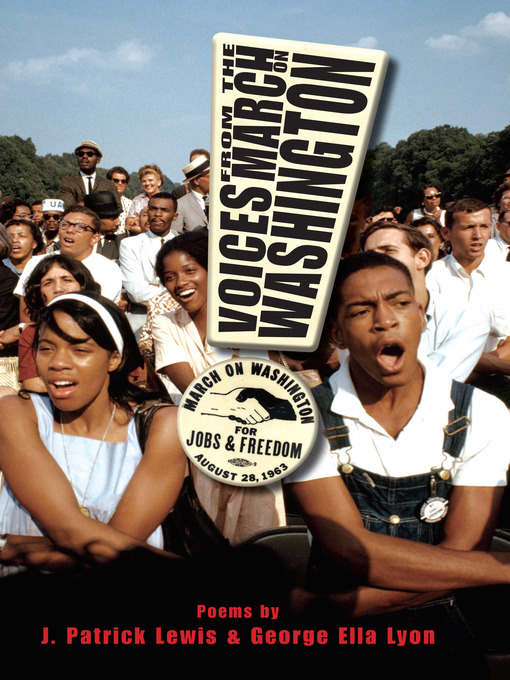 Title details for Voices from the March on Washington by J. Patrick Lewis - Available
